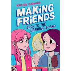 Making Friends: Back to the Drawing Board