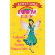 Rainbow Magic™ Early Reader: Catherine the Fashion Princess Fairy