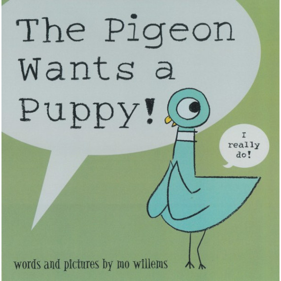 The Pigeon Wants a Puppy!