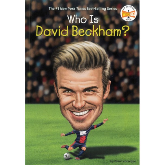 Who Is David Beckham?