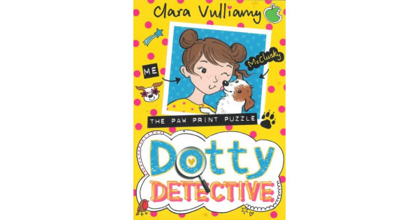 The Paw Print Puzzle: Book 2 (Dotty Detective) : Vulliamy, Clara
