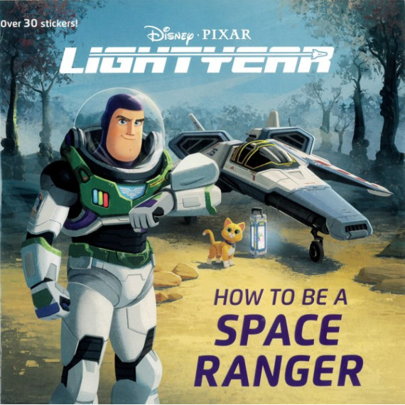 Disney Pixar Lightyear: How to Be a Space Ranger