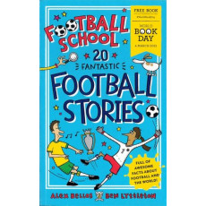 促銷大特價-50本世界閱讀日圖書$250：Football School: 20 Fantastic Football Stories (World Book Day 2021)