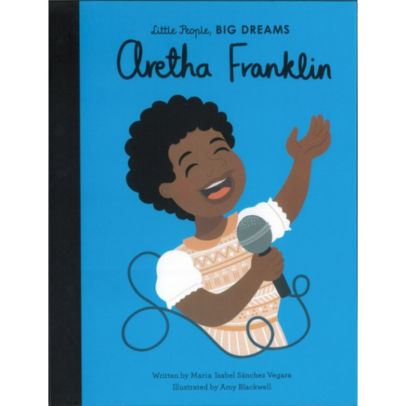 Little People, Big Dreams®: Aretha Franklin