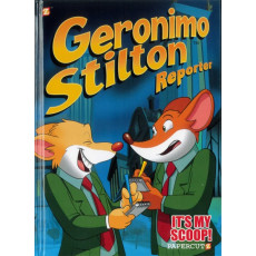 Geronimo Stilton™ Reporter Graphic Novel #2: It's My Scoop! (Hardcover)