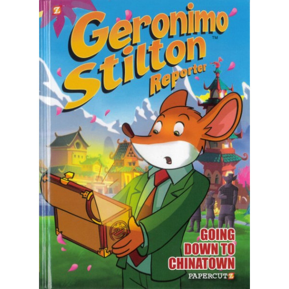 Geronimo Stilton™ Reporter Graphic Novel #7: Going Down to Chinatown (Hardcover)