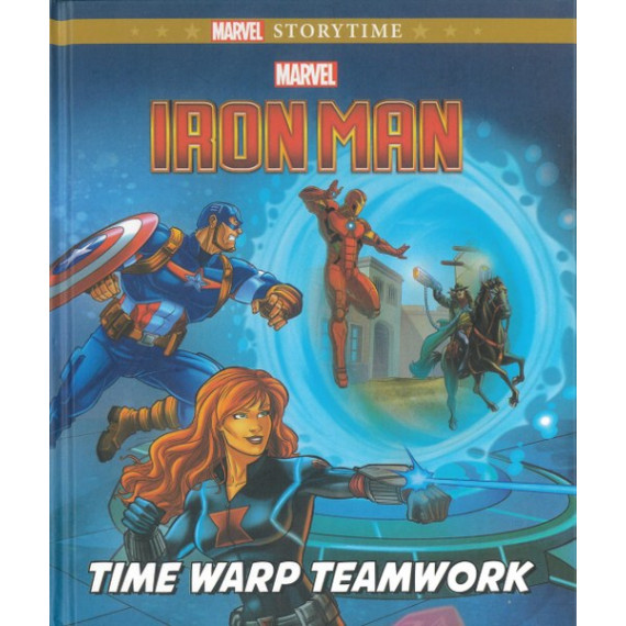 Marvel Iron Man: Time Warp Teamwork (Marvel Storytime Series)