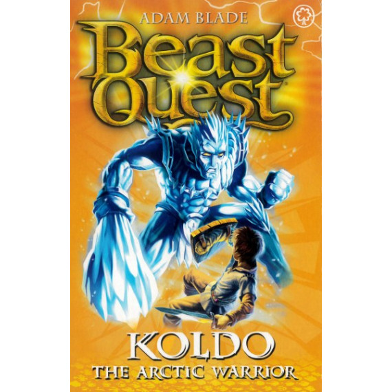 Beast Quest® Series 5 #4: Koldo the Arctic Warrior