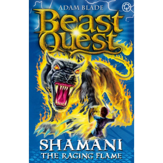 Beast Quest® Series 10 #2: Shamani the Raging Flame