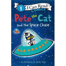 Pete the Cat and the Space Chase (I Can Read! Comics Level 1)