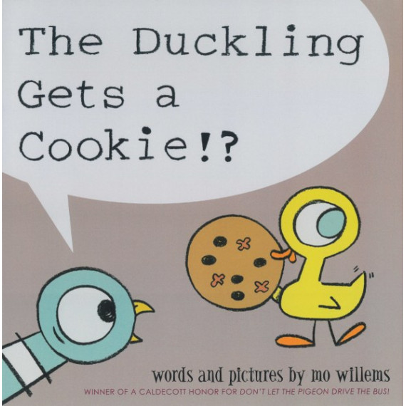 The Duckling Gets a Cookie!?