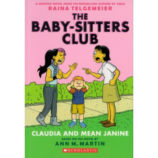 The Baby-Sitters Club Graphic Novel #4: Claudia and Mean Janine