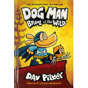 Dog Man #6: Brawl of the Wild (Hardcover)