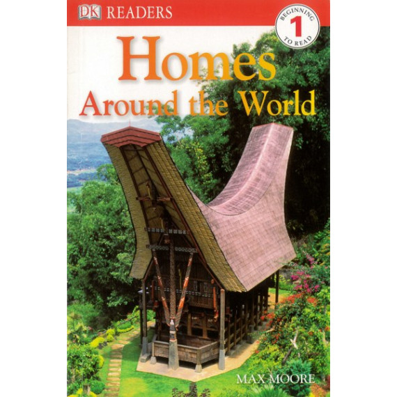 Homes Around the World (DK Readers Level 1)