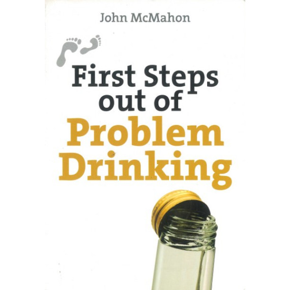 First Steps out of Problem Drinking