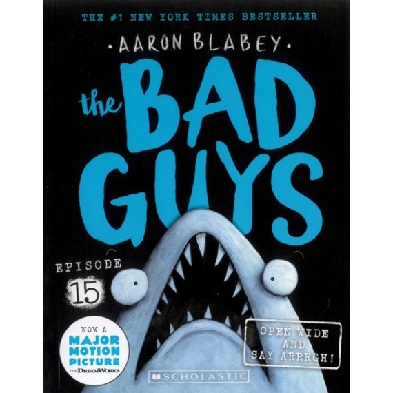 The Bad Guys Episode 15: Open Wide and Say Arrrgh! (Boxset Edition)