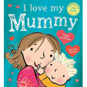 I Love My Mummy (2010 Edition)