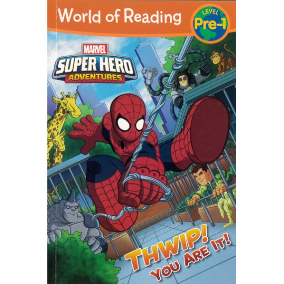 Marvel Super Hero Adventures: Thwip! You are It! (World of Reading Level Pre-1)