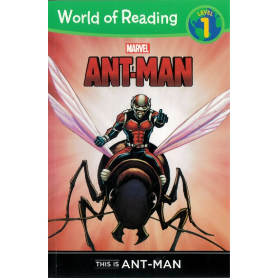 Marvel Ant-Man: This is Ant-Man (World of Reading Level 1)