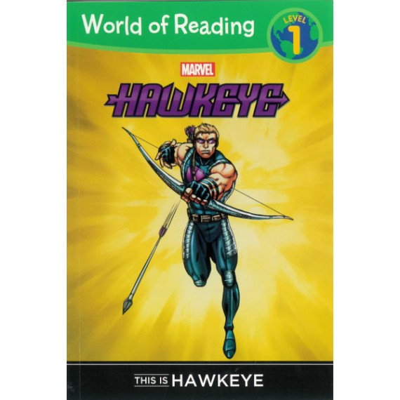 Marvel Hawkeye: This is Hawkeye (World of Reading Level 1)