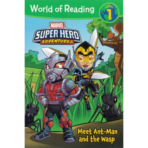 Marvel Super Hero Adventures: Meet Ant-Man and the Wasp (World of Reading Level 1)